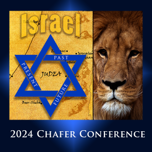  2024 Chafer Theological Seminary Pastors’ Conference 